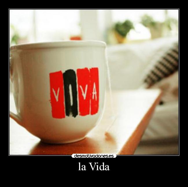 la Vida - 