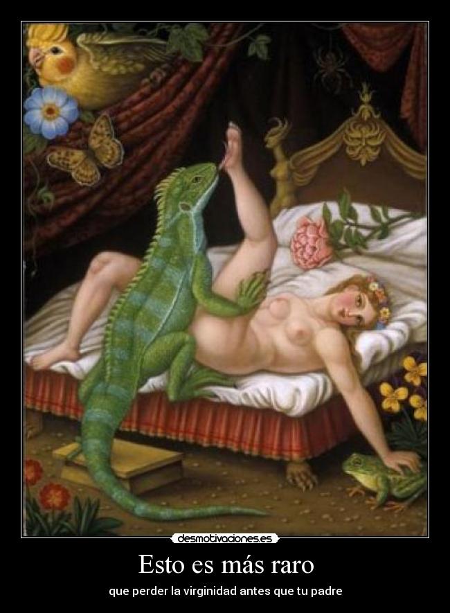 Esto es más raro - que perder la virginidad antes que tu padre