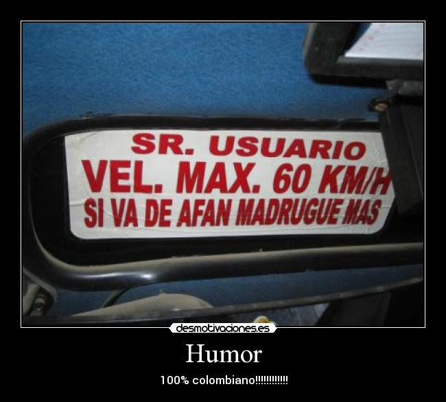 Humor - 100% colombiano!!!!!!!!!!!!