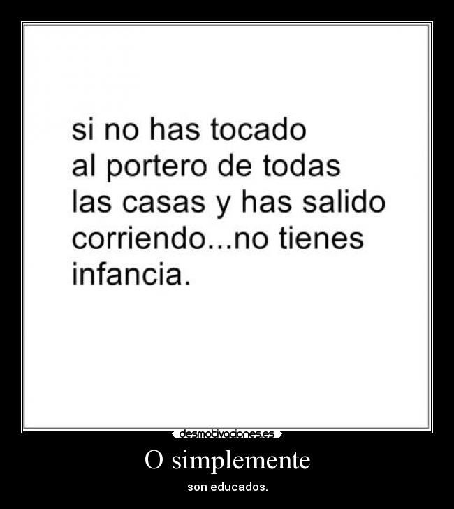 O simplemente -