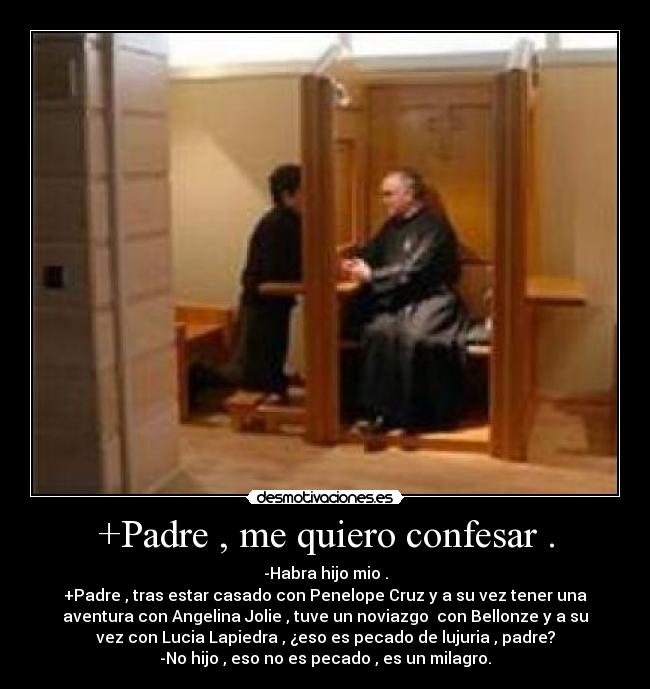 carteles padre padre quiero confesar desmotivaciones