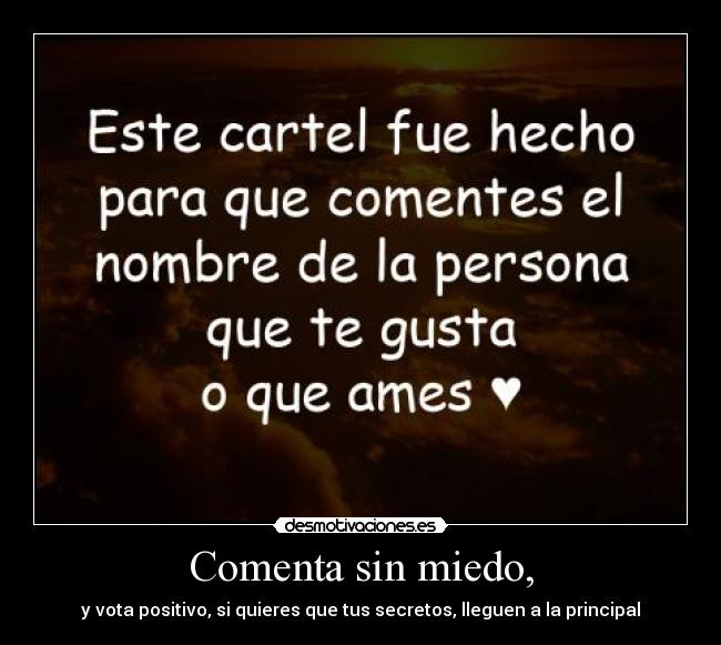 Comenta sin miedo, - y vota positivo, si quieres que tus secretos, lleguen a la principal
