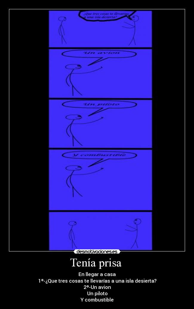 Tenía prisa  - 