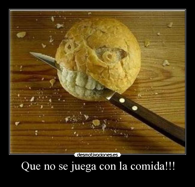 carteles comida comida desmotivaciones