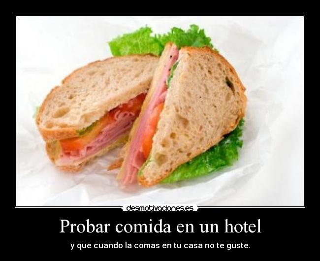 Probar comida en un hotel - 