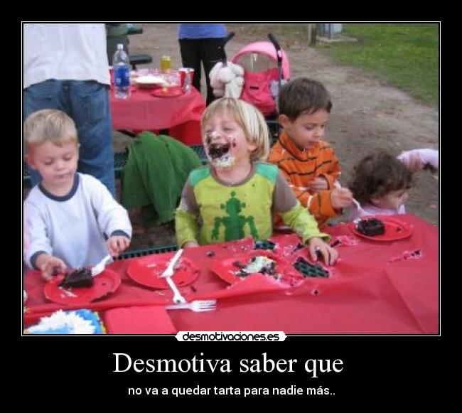 Desmotiva saber que  - 