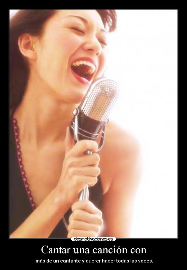 Cantar una canción con -