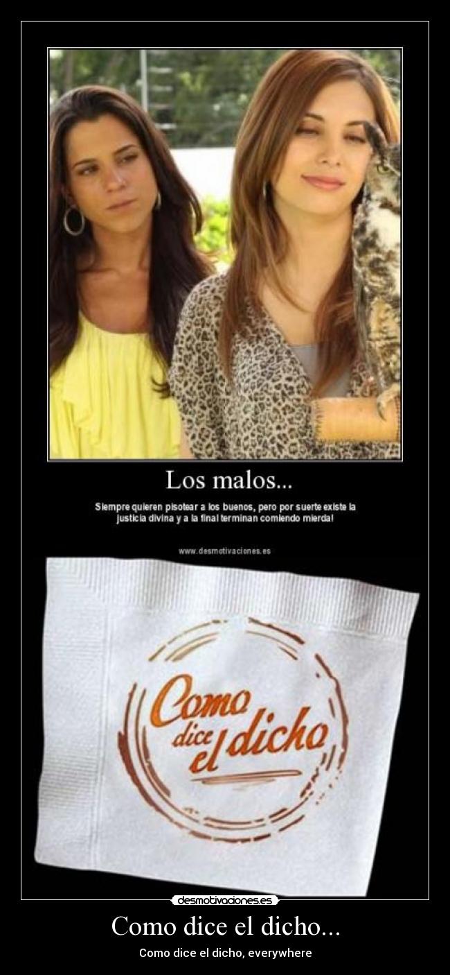 Como dice el dicho... - 