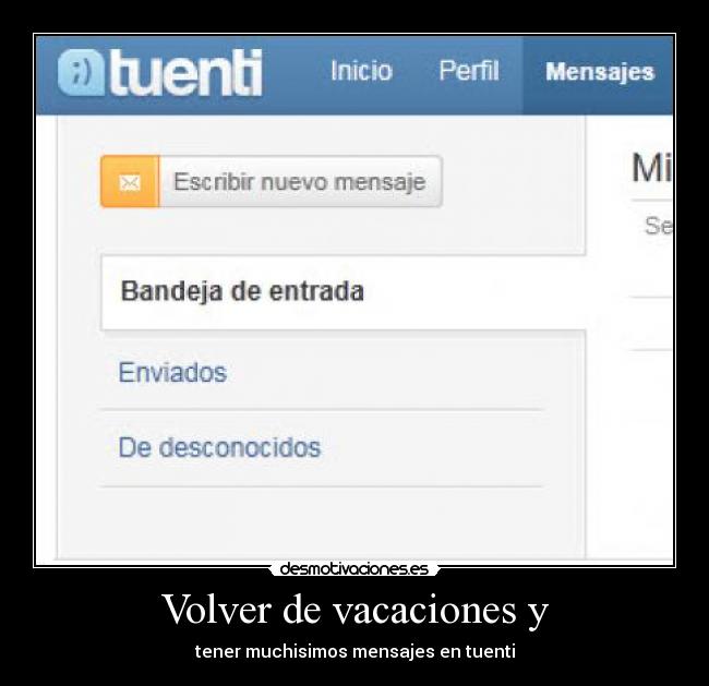 Volver de vacaciones y - tener muchisimos mensajes en tuenti