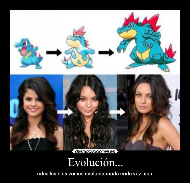 Evolución... - odos los días vamos evolucionando cada vez mas 