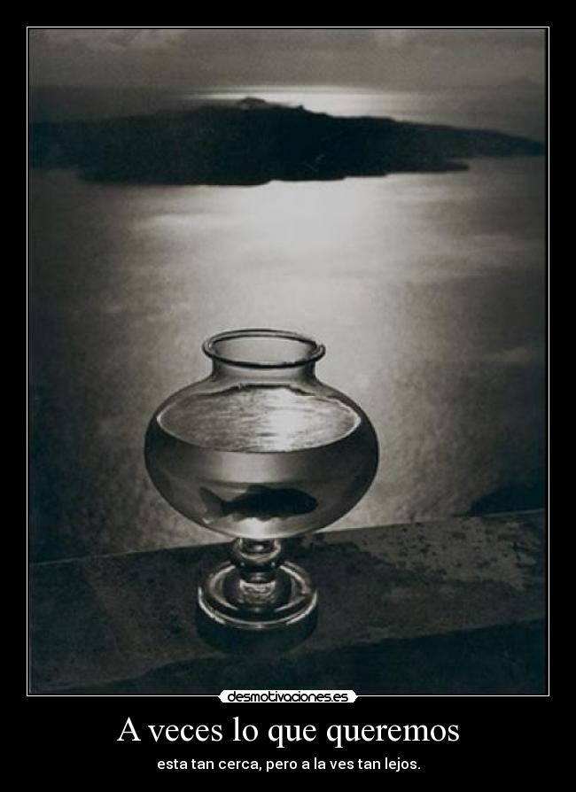A veces lo que queremos - 