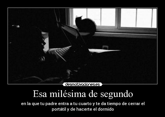 Esa milésima de segundo -