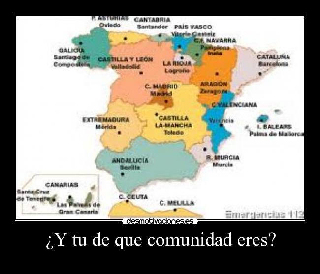 ¿Y tu de que comunidad eres? -
