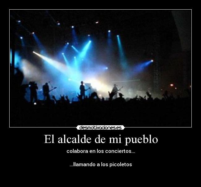 El alcalde de mi pueblo -