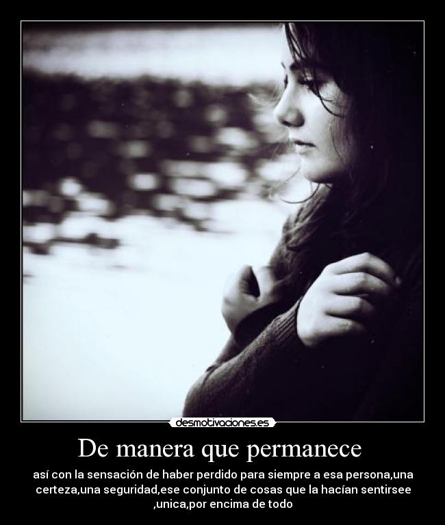 De manera que permanece  - 