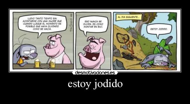 estoy jodido - 