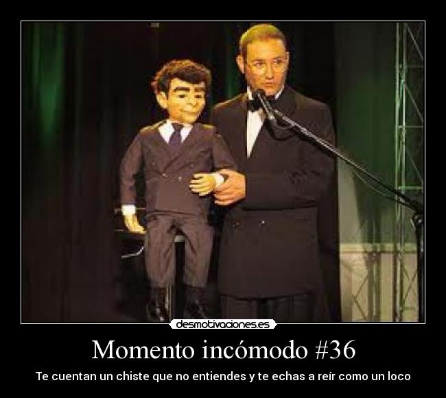 Momento incómodo #36 - 