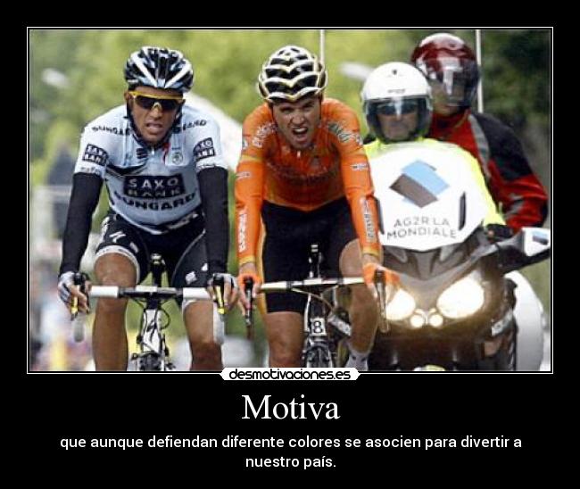 Motiva - que aunque defiendan diferente colores se asocien para divertir a nuestro país.
