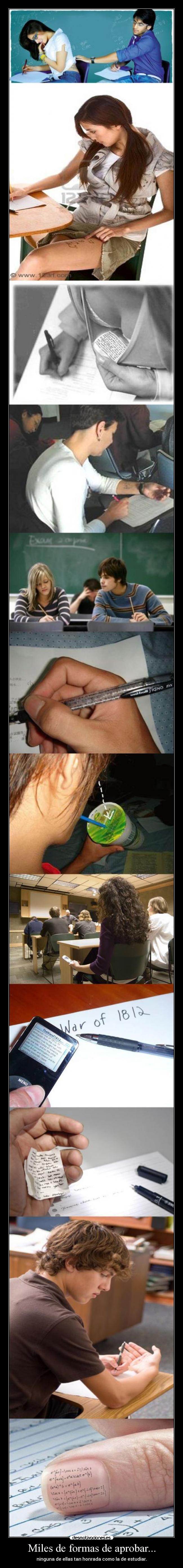 Miles de formas de aprobar... -