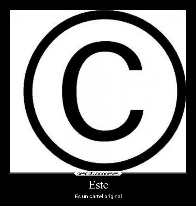 Este - Es un cartel original
