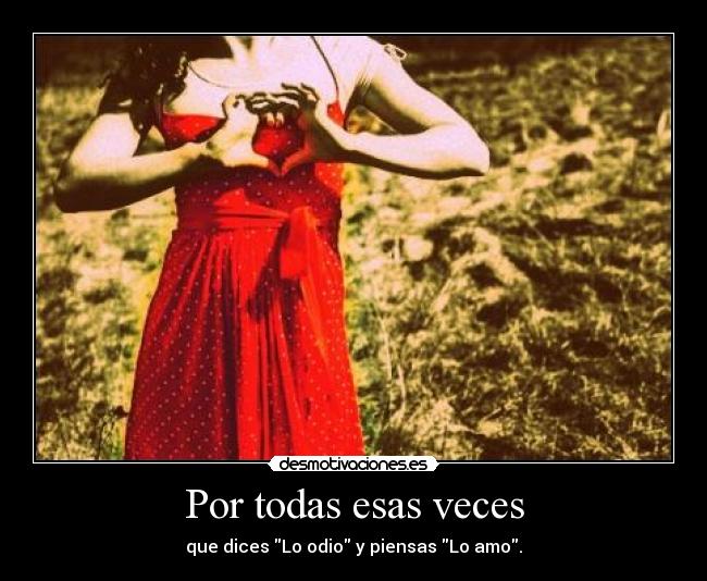 Por todas esas veces -