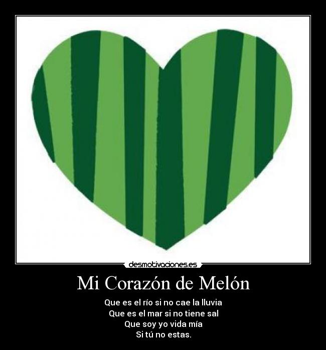 Mi Corazón de Melón -