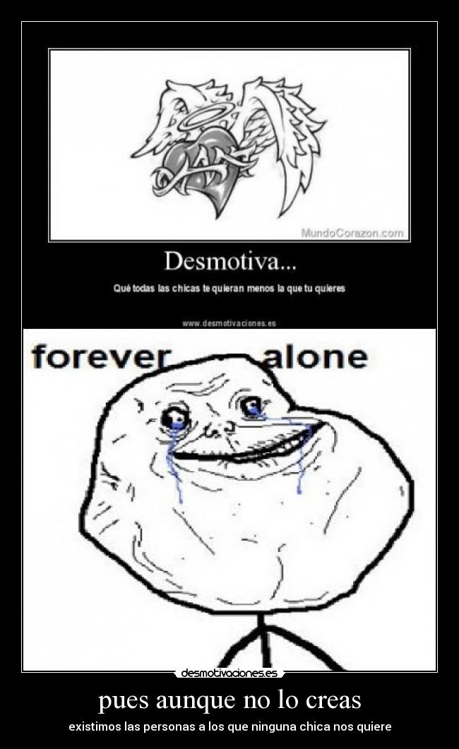 carteles forever alone desmotivaciones