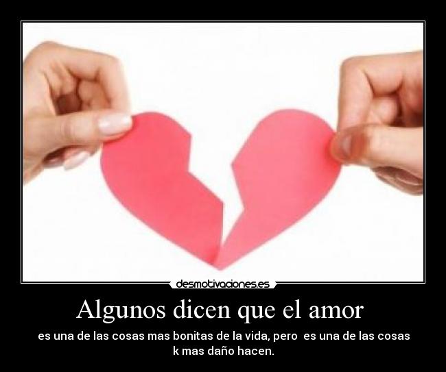 Algunos dicen que el amor  - 