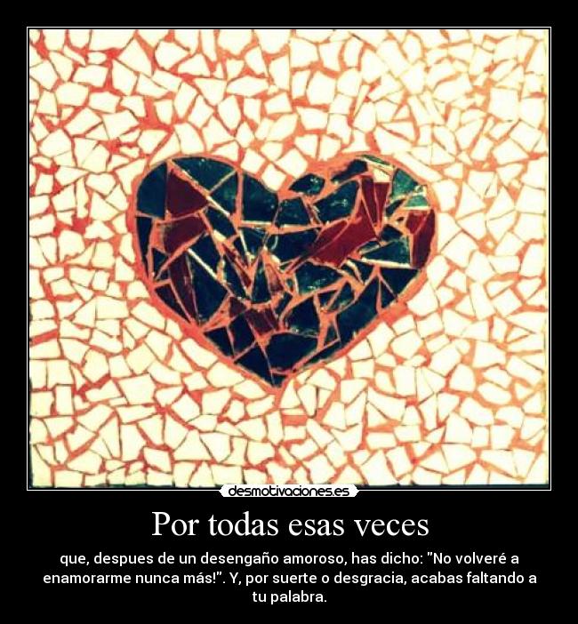 Por todas esas veces - 