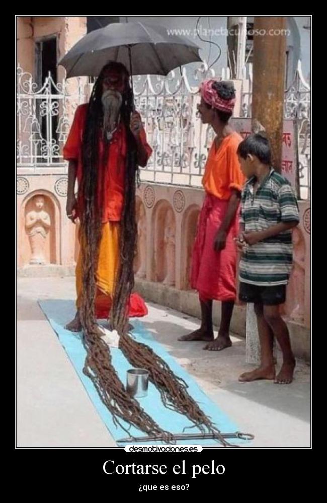 Cortarse el pelo - ¿que es eso?
