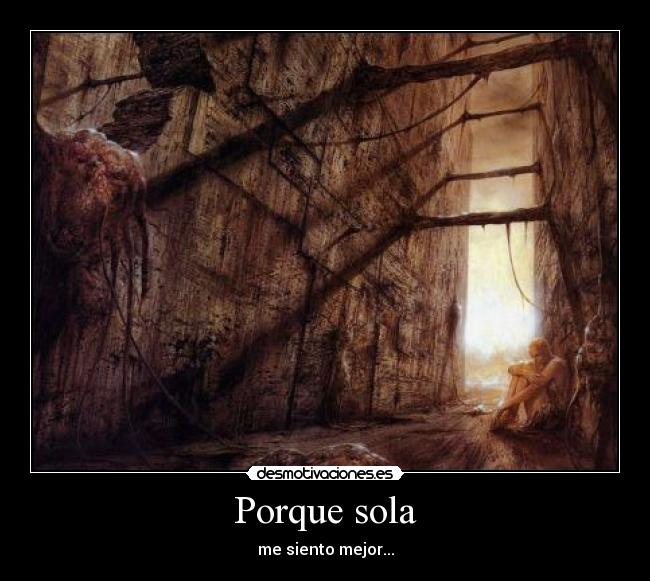 Porque sola -