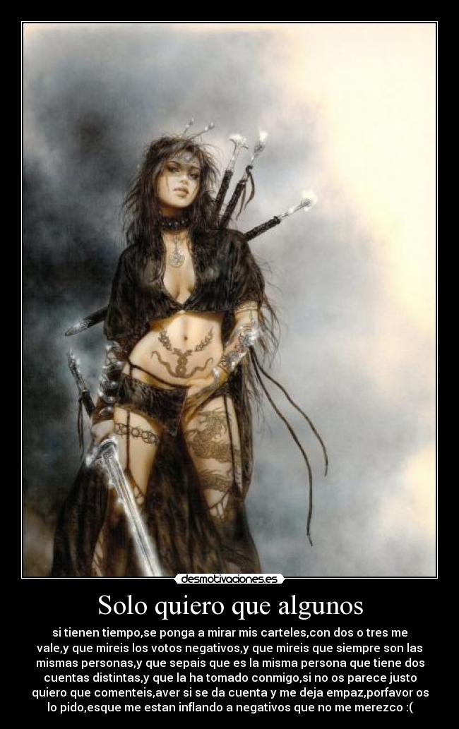 carteles soloquieroquealgunossitienetiemposepongaamirarmiscartelescondosotresmevaleyquemir desmotivaciones