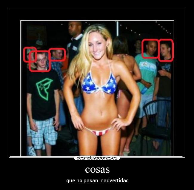 cosas - que no pasan inadvertidas