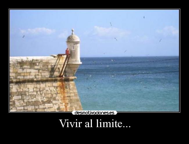 Vivir al limite... - 