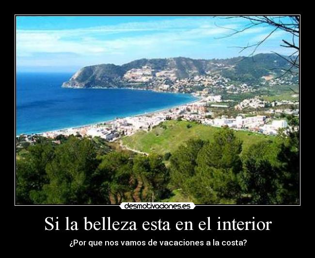 Si la belleza esta en el interior -