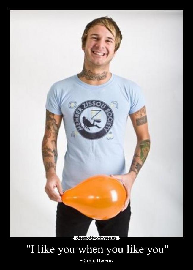 I like you when you like you - 