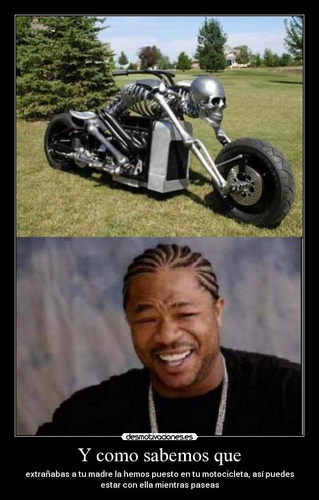 Y como sabemos que - 