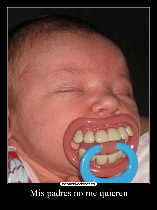 Mis padres no me quieren - 