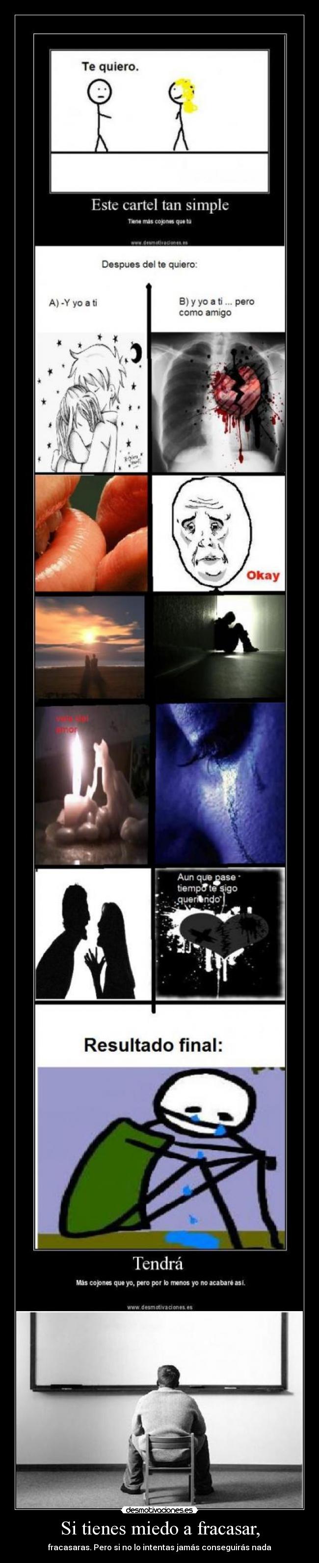 Si tienes miedo a fracasar, - 