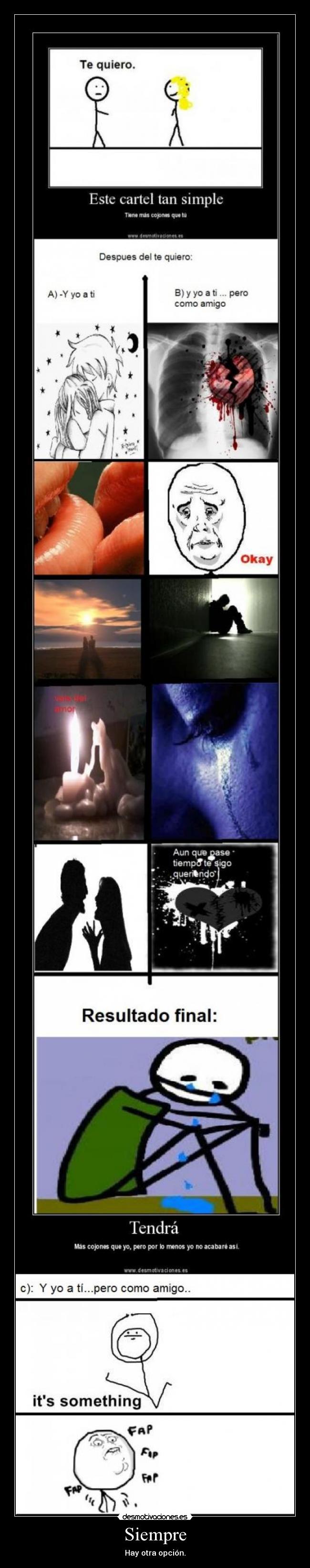 Siempre - Hay otra opción.