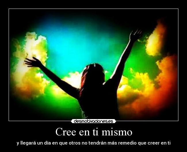 Cree en ti mismo - 