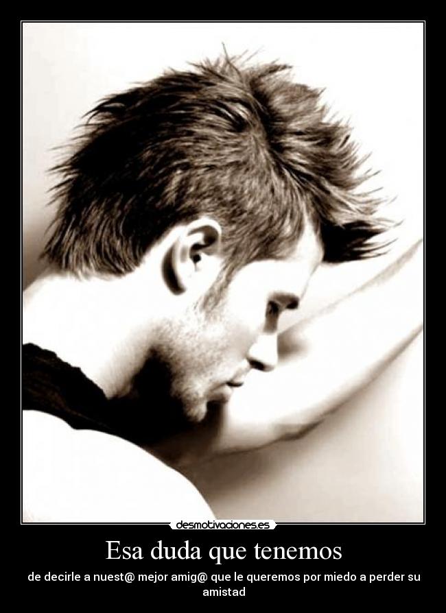 Esa duda que tenemos - 