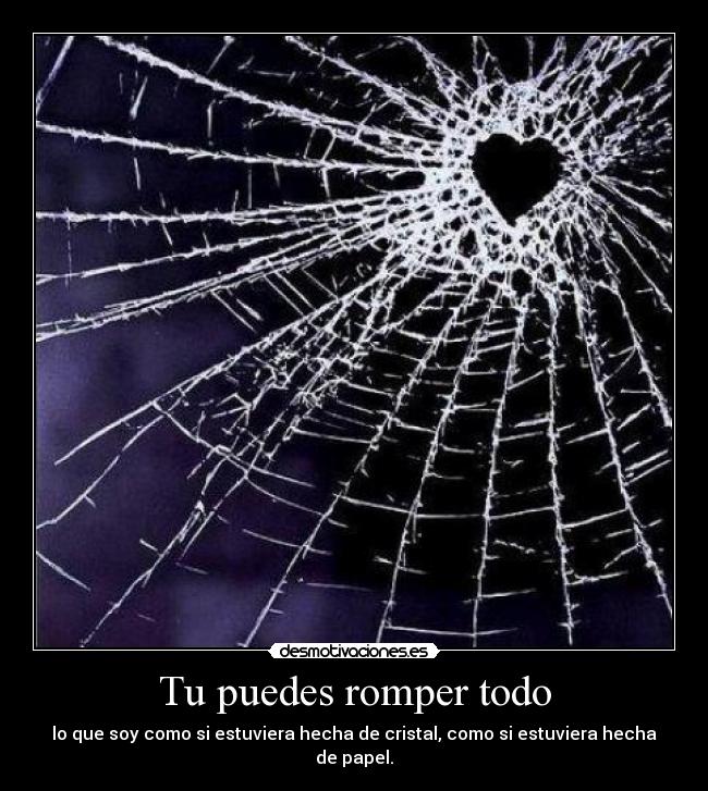 Tu puedes romper todo - 