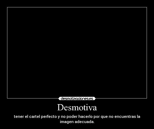 Desmotiva - 