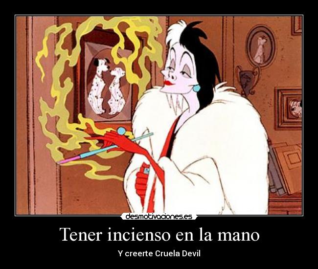 Tener incienso en la mano - 