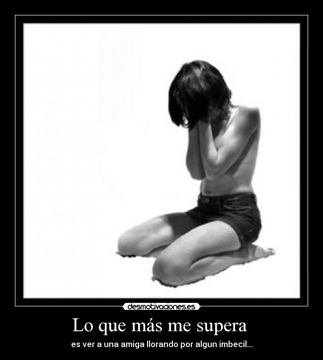 Lo que más me supera  - 