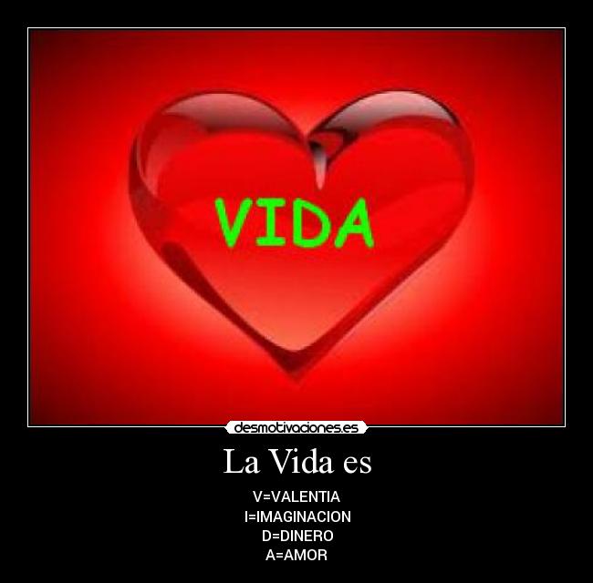 La Vida es - 