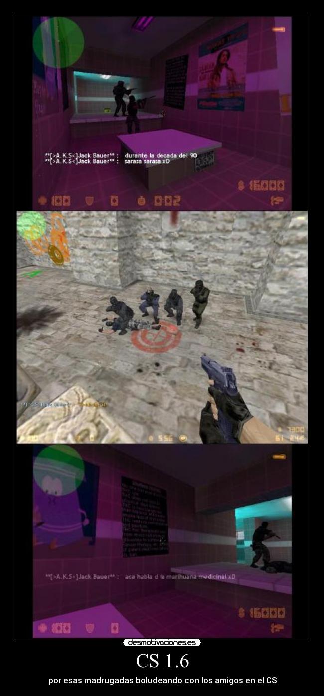 CS 1.6 - por esas madrugadas boludeando con los amigos en el CS