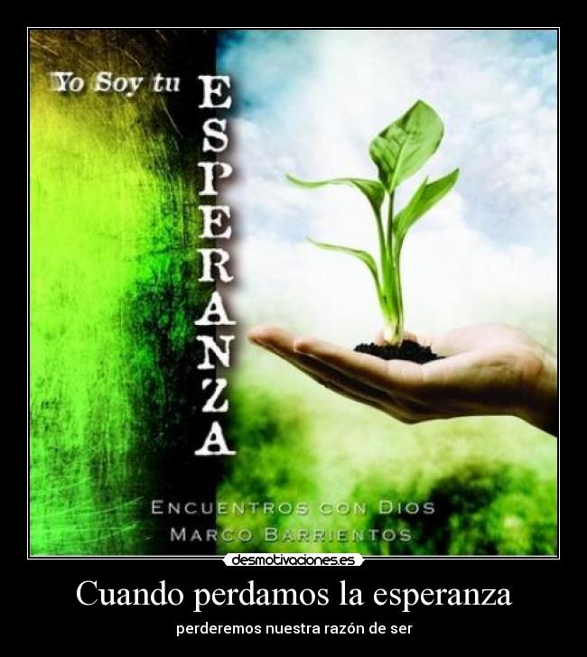 Cuando perdamos la esperanza - 