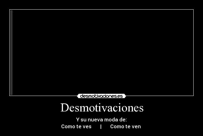 Desmotivaciones - 